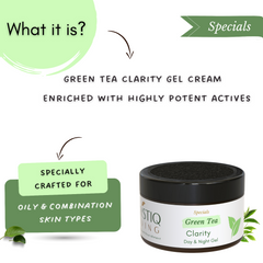 Green Tea Clarity Gel Cream for Pimple Removal and Hydrating Gel for Marks , acne , oily skin moisturiser