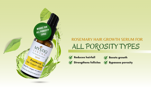 Mystiq Living rosemary hair growth serum for all hair porosity types promoting reduced hair fall, stronger follicles, and healthy hair growth.