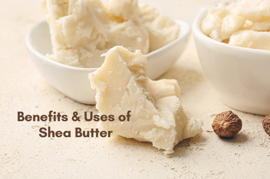 benefits and uses of shea butter
