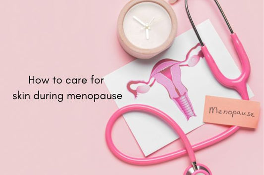 how to care for skin during menopause