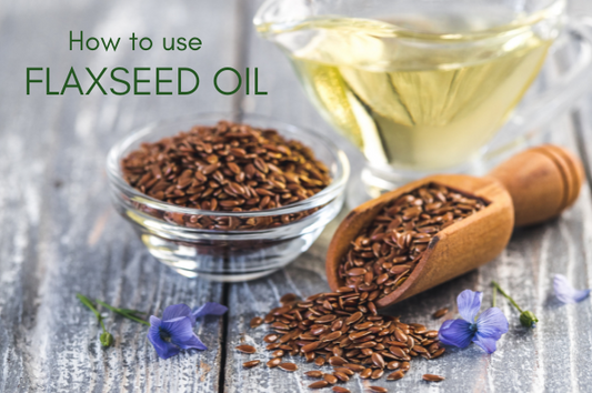 how to use flaxseed oil