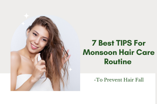 7 Best TIPS For Monsoon Hair Care Routine To Prevent Hair Fall